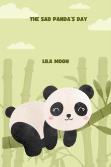 Sad Panda's Day : Emotions and Feelings