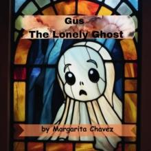 Gus The Lonely Ghost