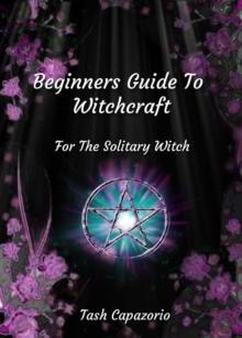 Beginners Guide To Witchcraft : The Mystic Spirit, #1