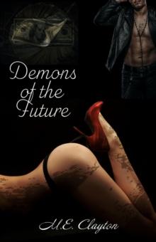 Demons of the Future : The Syndicate Duets, #6