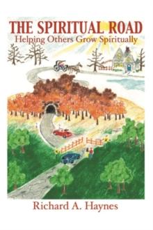 Spiritual Road: Helping Others Grow Spiritually