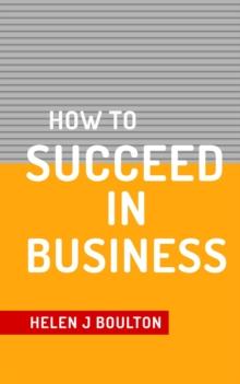 How To Succeed In Business : How To Books