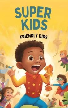 Super Kids : Childish, #1