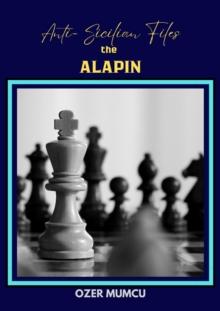 Anti Sicilian Files the Alapin