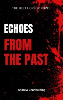 Echoes from the Past : Ghost, #2