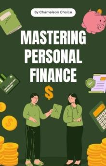 Mastering Personal Finance: A Journey to Financial Freedom