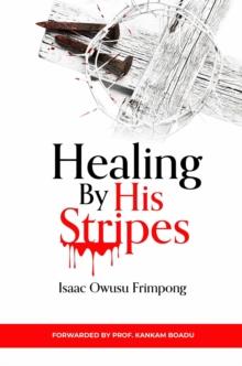 Healing By His Stripes