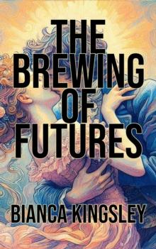 Brewing of Futures