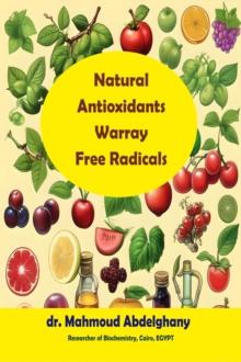 Natural Antioxidants Warray Free Radicals