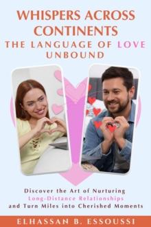 Whispers Across Continents: The Language of Love Unbound