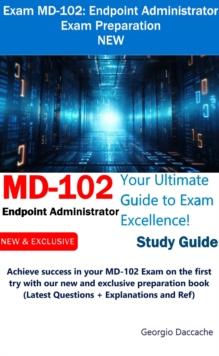 Exam MD-102: Endpoint Administrator Exam Preparation