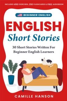 Beginner English Short Stories + Audiobook : English Short Stories