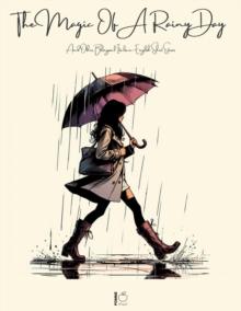 Magic Of A Rainy Day And Other Bilingual Italian-English Short Stories