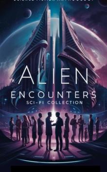 Alien Encounters : science fiction collections and anthologies, #8