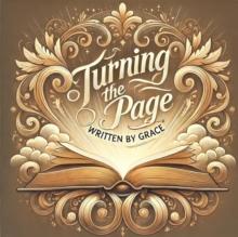 Turning The Page Written By Grace