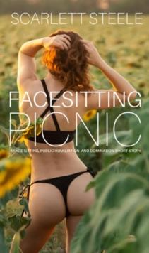 Facesitting Picnic - A Face Sitting, Public Humiliation and Domination Short Story