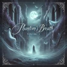 Phantom's Breath Volume 1 : Phantoms Breath, #1