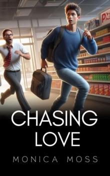 Chasing Love : The Chance Encounters Series, #69