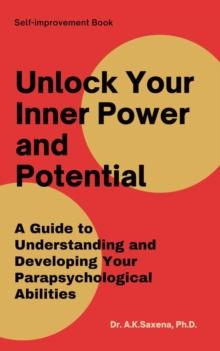 Unlock Your Inner Power and Potential