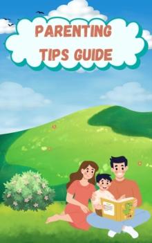 Parenting tips guide