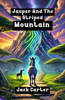 Jasper and the Striped Mountain : Diversity and Inclusion