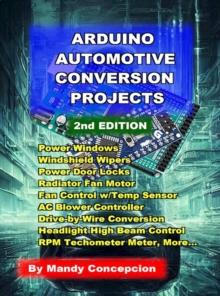 Arduino Automotive Conversion Projects