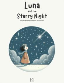 Luna and the Starry Night: And Other Bilingual Swedish-English Stories for Kids