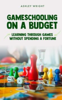 Gameschooling on a Budget