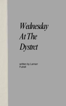 Wednesday At The Dystrct