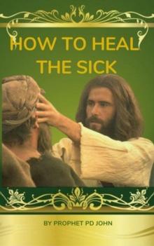 How to Heal the Sick