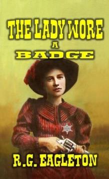 Lady Wore A Badge