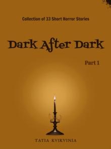 Dark After Dark - Part 1 : Dark After Dark, #1