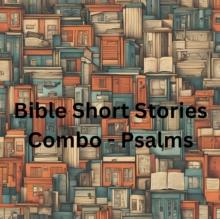 Bible Short Stories Combo - Psalms