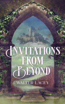 Invitations From Beyond