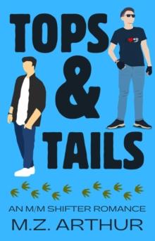 Tops & Tails: A Gay Shifter Romance