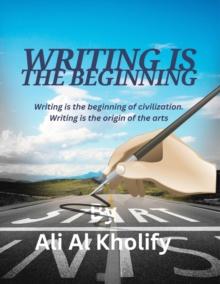 Writing is the Beginning