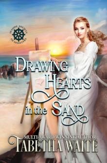 Drawing Hearts in the Sand : Seaside Society of Spinsters, #3