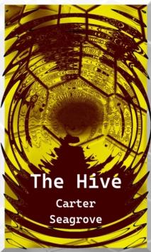 Hive : The Hive, #1