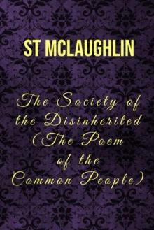 Society of the Disinherited (The Poem of the Common People)