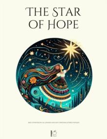 Star of Hope And Other Bilingual Spanish-English Christmas Stories for Kids