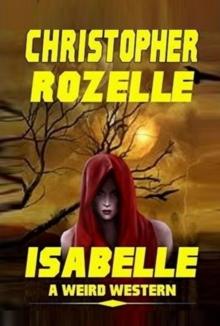 Isabelle - A Weird Western