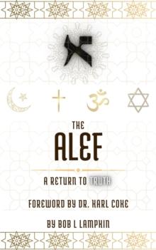 Alef: a Return to Truth