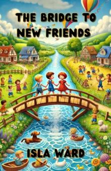 Bridge to New Friends : Community and Society