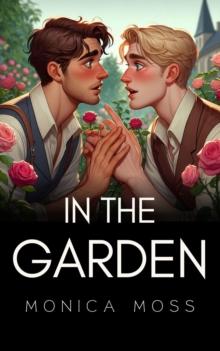 In The Garden : The Chance Encounters Series, #93