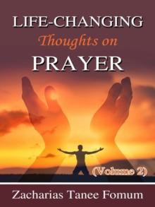 Life-Changing Thoughts on Prayer (Volume 2) : Prayer Power Series, #13