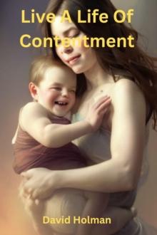 Life Of Contentment