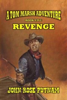 Revenge : A Tom Marsh Adventure, #5