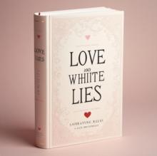 Love and white lies