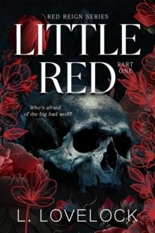 Little Red : Red Reign Series, #1