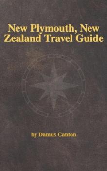 New Plymouth, New Zealand Travel Guide